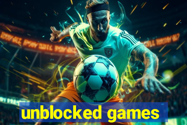 unblocked games